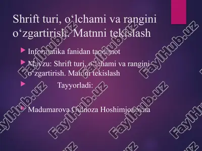 shriftturi, o‘lcham va rangini o‘zgartirish. matnni tekislash — PPTX
