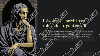 psixologiya tarixi: inson ruhiyatini o'rganish yo'li — PPTX