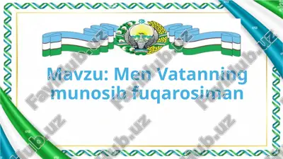 men vatanning munosib fuqarosiman — PPTX