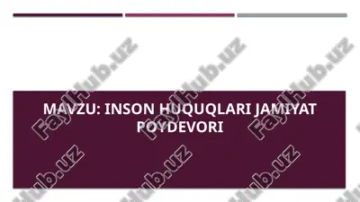 inson huquqlari jamiyat poydevori — PPTX