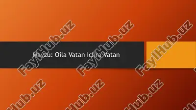 oila vatan ichra vatan — PPTX
