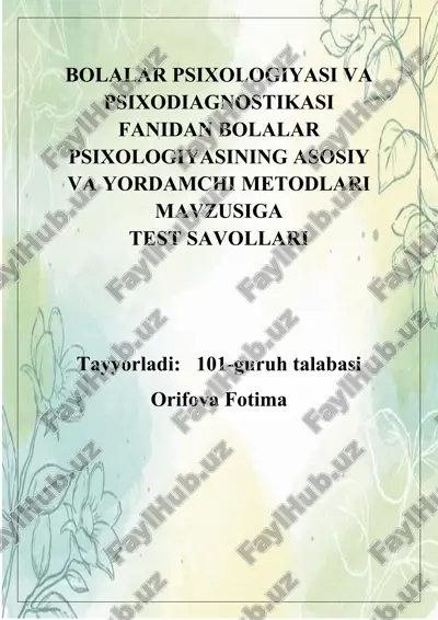 bolalar psixologiyasi test savollari — DOCX
