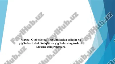 soliqlar va yig‘imlar tizimi — PPTX