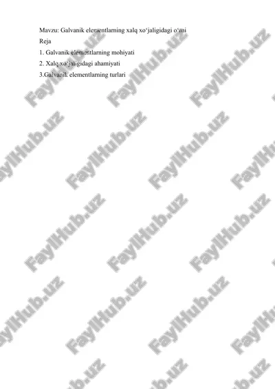 galvanik elementlarning xalq xo‘jaligidagi o‘rni — DOCX