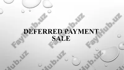 deferred payment sale — PPTX