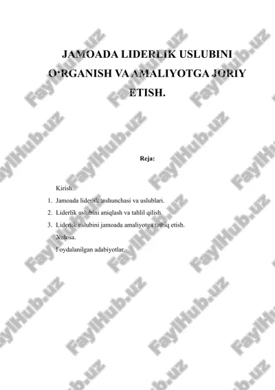 jamoada liderlik uslubini o‘rganish va amaliyotga joriy etish — DOCX