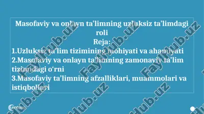 masofaviy va onlayn ta’limning uzluksiz ta’limdagi roli — PPTX