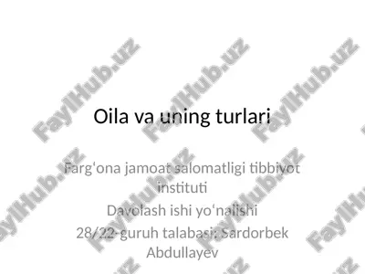 oilaning turlari — PPTX