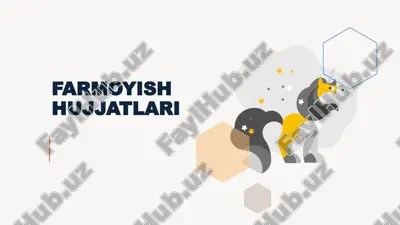 farmoyish hujjatlari — PPTX