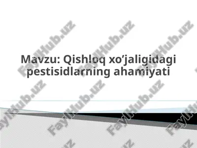 qishloqxo’jaligidagipestisidlarningahamiyati — PPTX