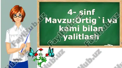 ortig`ivakamibilanyalitlash — PPTX