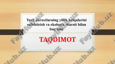 turlidaraxtlar yillik halqalari — PPTX