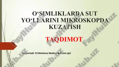 o‘simliklarda sut yo‘llarini mikroskopda kuzatish — PPTX