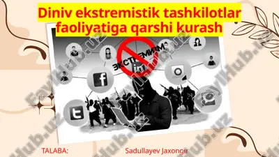 diniy ekstremizm va tashkilotlar faoliyatiga qarshi kurash — PPTX