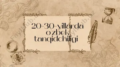 20-30-yillarda o'zbek tanqidchiligi — PPTX