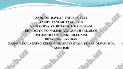 zamburug’larning kelib chiqishi va evalutsiyasi — PPTX