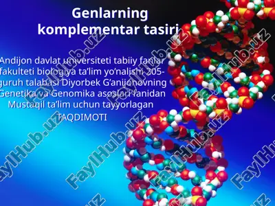 genlarning komplementar tasiri — PPTX