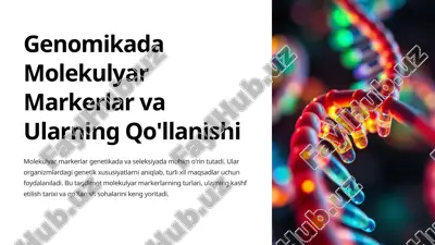 genomikada molekulyar markerlar va ularning qo'llanishi — PPTX
