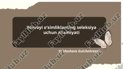 yovvoyi oʻsimliklarning seleksiya uchun ahamiyati — PPTX