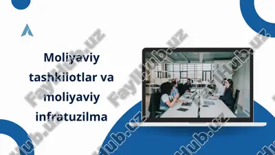moliyaviy tashkilotlar va moliyaviy infratuzilma — PPTX