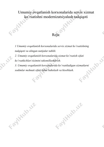 umumiy ovqatlanish korxonalarida servis xizmat ko’rsatishni modernizatsiyalash tadqiqoti — DOCX