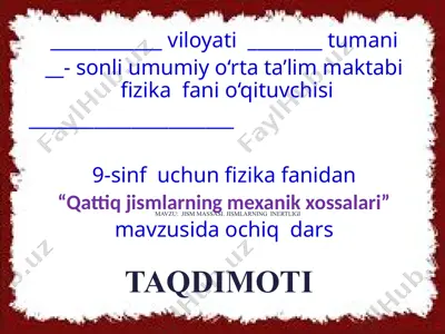 qattiq jismlarning mexanik xossalari — PPTX