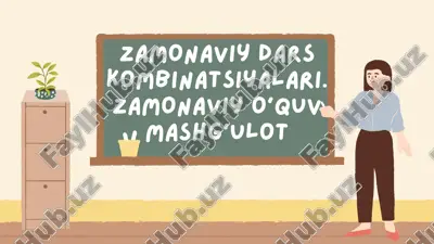zamonaviy dars kombinatsiyalari. zamonaviy o'quv mashg'ulot. — PDF
