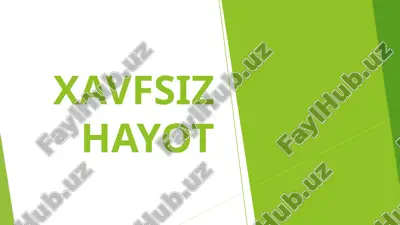 xavfsiz hayot — PPTX
