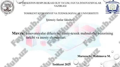 innovatsiyalar difuziyasi. ilmiy-texnik mahsulotlar bozorining tarkibi va asosiy elementl — PPTX