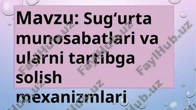 sug‘urta munosabatlari va ularni tartibga solish mexanizmlari — PPTX