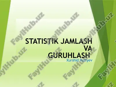 statistik jamlash vaguruhlash — PPTX