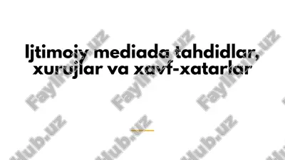 ijtimoiy mediada tahdidlar, xurujlar va xavf-xatarlar — PDF