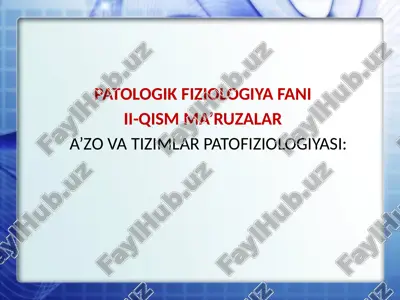 patologik fiziologiya fani ii-qism ma’ruzalar — PPTX