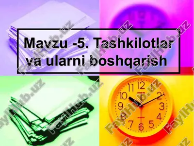 tashkilotlar va ularni boshqarish — PPT