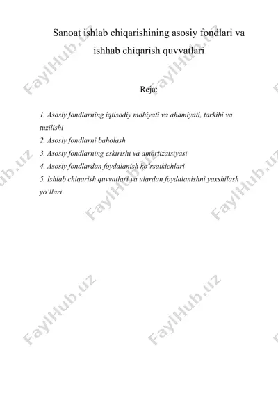 sanoat ishlab chiqarishining asosiy fondlari va ishhab chiqarish quvvatlari — DOCX
