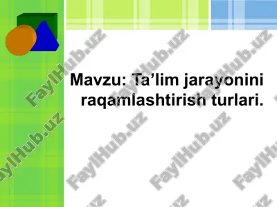 ta’lim jarayonini raqamlashtirish turlari — PPT