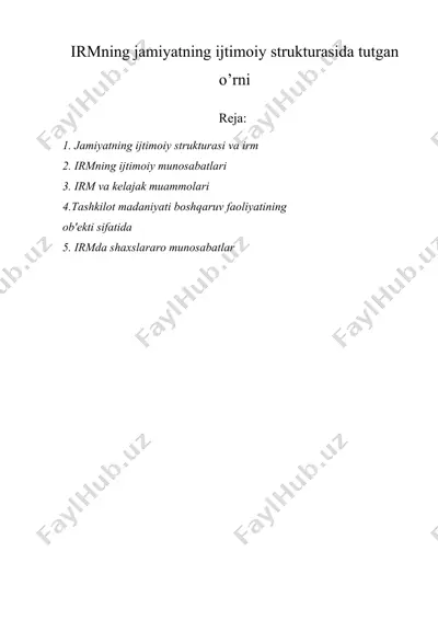 irmning jamiyatning ijtimoiy strukturasida tutgan o’rni — DOCX