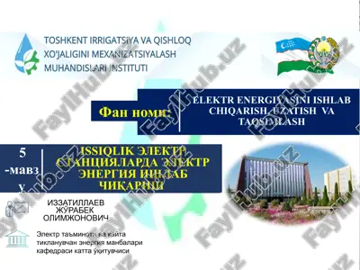 elektr energiyasini ishlab chiqarish, uzatish va taqsimlash — PPTX