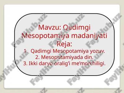 qadimgi mesopotamiya madaniyati — PPTX
