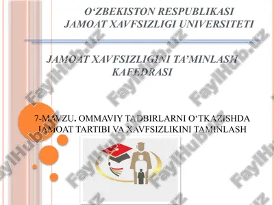 ommaviy tadbirlarni o‘tkazishda jamoat tartibi va xavfsizlikini taminlash — PPTX