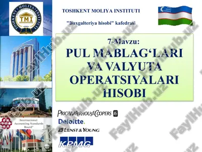 pulmablag‘lari vavalyuta operatsiyalari hisobi — PPTX