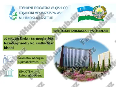 elektr tarmoqlarida texnik iqtisodiy kurs — PPTX