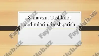 tashkilotxodimlarini boshqarish — PPTX