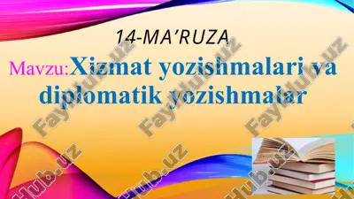 xizmat yozishmalari va diplomatik yozishmalar — PPTX