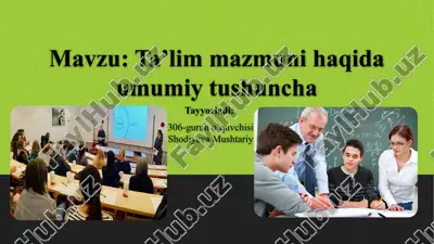 ta'limmazmuni haqida umumiy tushuncha — PPTX