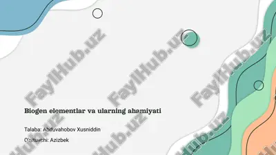 biogen elementlar va ularning ahamiyati — PPTX