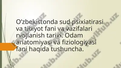sud psixiatriyasining tibbiyot fanlari va vazifalari — PPTX