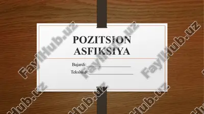 pozitsion asfiksiya — PPTX