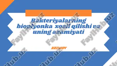 bioplyonka tuzilishi va bakteriyalar roli — PPTX