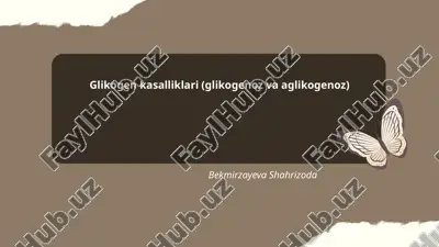 glikogen kasalliklari — PPTX